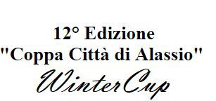 12^ COPPA CITTA' DI ALASSIO - WINTER CUP